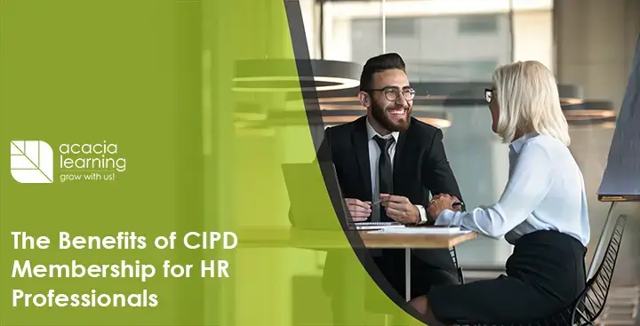 The Benefits of CIPD Membership for HR Professionals | Human Resources